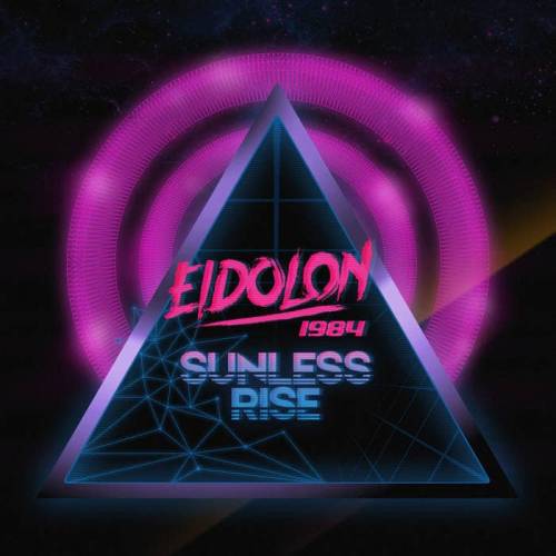 Sunless Rise : Eidolon 1984 (Fatal FE Remix)